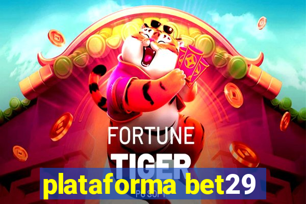 plataforma bet29